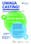 Casting - czekamy na Twój głos!