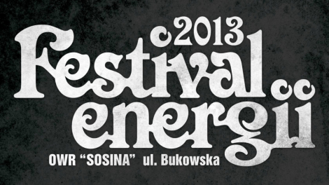 Festiwal Energii coraz bliżej