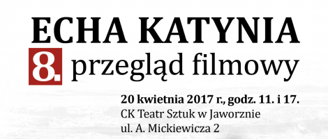 Przegląd filmowy Echa Katynia