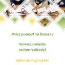 Masz pomysł na biznes? Zgłoś się do projektu!