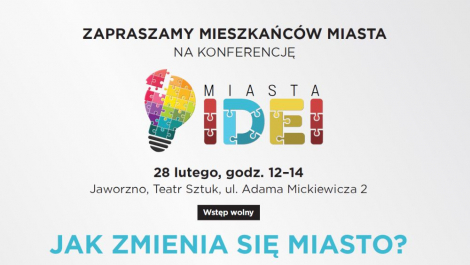 Konferencja Miasta Idei już w środę 28 lutego br.