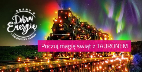 Poczuj magię świąt z TAURONEM!