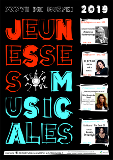 XXXVII Dni Muzyki Jeunesses Musicales