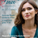 Spotkanie online z Dominiką Słowik już dzisiaj