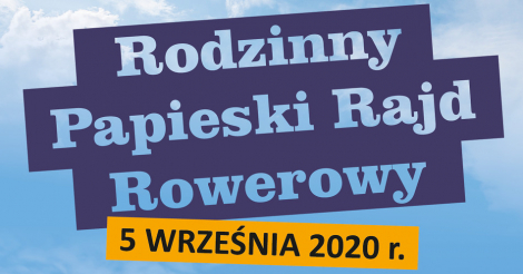 Rodzinny Papieski Rajd Rowerowy