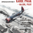 Wystawa Karol Pniak - major, pilot