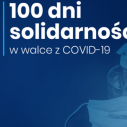 100 dni solidarności w walce z COVID-19