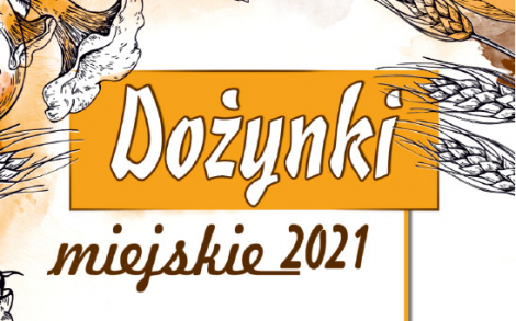 Zapraszamy na Dożynki Miejskie